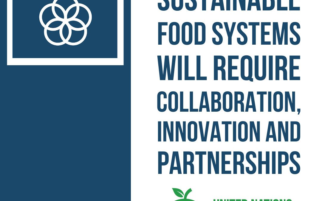 Creating sustainable #FoodSystems requires cooperation, innovation and multi-level partnerships